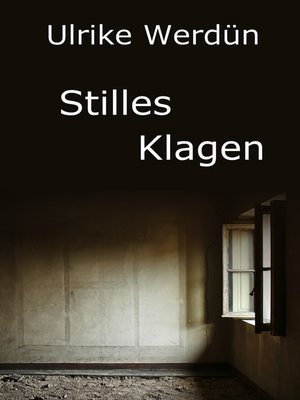 cover image of Stilles Klagen